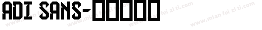 Adi Sans字体转换